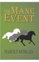 Mane Event
