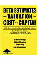 Beta Estimates for Valuation and Cost of Capital, As of the End of 4th Quarter, 2017