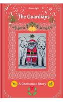 The Guardians: A Christmas Story