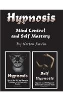 Hypnosis: Mind Control and Self Mastery