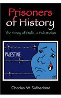 Prisoners of History