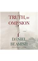 Truth, by Omission