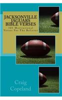 Jacksonville Jaguars Bible Verses: 101 Motivational Verses For The Believer