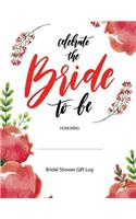 Bridal Shower Gifts Log: Gift Logbook Tracking, Receive From and Check for Thank you Card