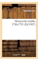 Manuscrits Inédits, 1786-1791: (Histoire)