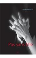 Pas sans Elle