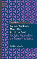 Presidential Power Meets the Art of the Deal