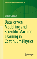 Data-Driven Modelling and Scientific Machine Learning in Continuum Physics