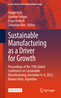 Sustainable Manufacturing as a Driver for Growth