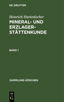 Sammlung Göschen Mineral- und Erzlagerstättenkunde