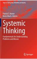Systemic Thinking: Fundamentals for Understanding Problems and Messes