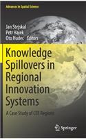 Knowledge Spillovers in Regional Innovation Systems: A Case Study of Cee Regions