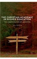 Christian Academic in Higher Education