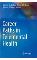 Career Paths in Telemental Health