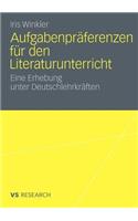 Aufgabenpräferenzen Für Den Literaturunterricht