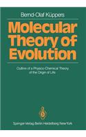 Molecular Theory of Evolution