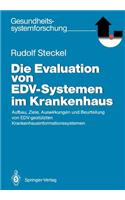 Die Evaluation von EDV-Systemen im Krankenhaus