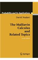 Malliavin Calculus and Related Topics