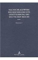 Nachschlagewerk Des Reichsgerichts - Gesetzgebung Des Deutschen Reichs