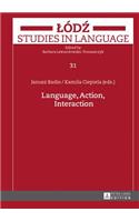 Language, Action, Interaction