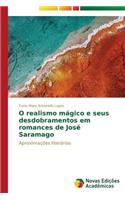 O realismo mágico e seus desdobramentos em romances de José Saramago