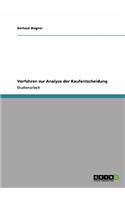 Verfahren zur Analyse der Kaufentscheidung: (German)