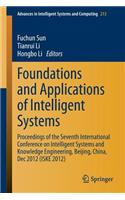 Foundations and Applications of Intelligent Systems: Proceedings of the Seventh International Conference on Intelligent Systems and Knowledge Engineering, Beijing, China, Dec 2012 (Iske 2012)