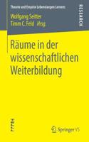 Räume in Der Wissenschaftlichen Weiterbildung