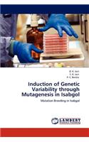 Induction of Genetic Variability through Mutagenesis in Isabgol