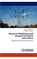 Dynamic Modeling and Analysis of Facts Controllers