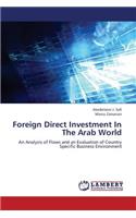 Foreign Direct Investment in the Arab World: (English)
