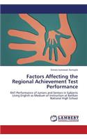 Factors Affecting the Regional Achievement Test Performance