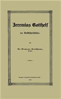 Jeremias Gotthelf der Volksschriftsteller
