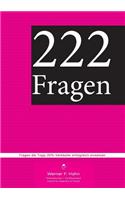 222 Fragen