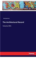 The Architectural Record: Volume XXV.(English)