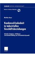 Kundenzufriedenheit in Industriellen Geschäftsbeziehungen