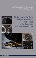 Media Law in the Time of Liquid Modernity