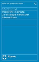 Streitkrafte Im Einsatz: Zur Soziologie Militarischer Interventionen