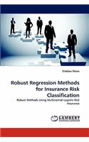 Robust Regression Methods for Insurance Risk Classification
