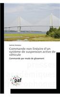 Commande Non Linéaire d'Un Système de Suspension Active de Véhicule