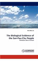 Biological Evidence of the San-Pau-Chu People