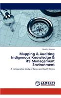 Mapping & Auditing Indigenous Knowledge & it's Management Environment