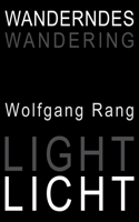 Wanderndes Licht  Duft der Zeit Wandering Light  Fragrance of Time