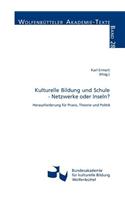 Kulturelle Bildung und Schule - Netzwerke oder Inseln?