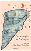 Dramaturgien Des Anfangens