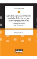 demografische Wandel und die Anforderungen an den Discounthandel