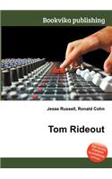 Tom Rideout: (English)