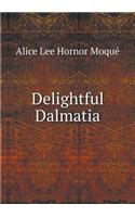 Delightful Dalmatia: (English)