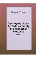 Synonymy of the Cyclades a Family of Acephalous Mollusca Part 1