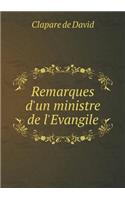 Remarques d'un ministre de l'Evangile: (French)